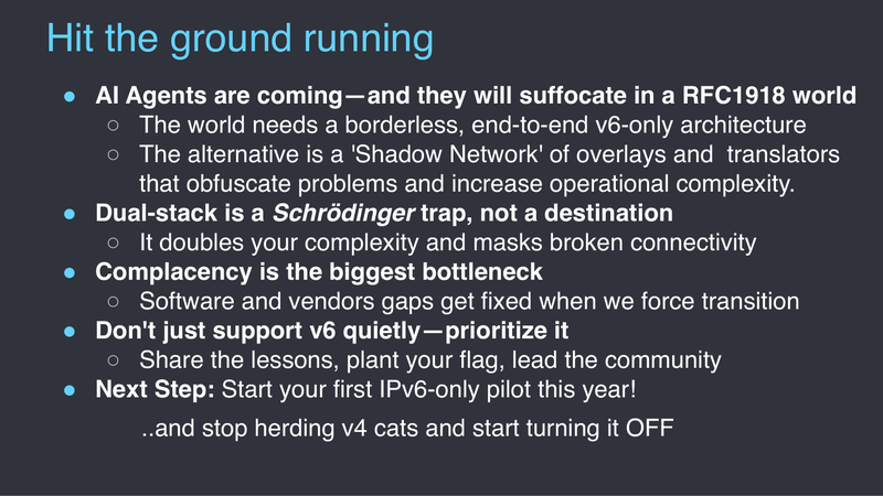 Buraglio’s takeaways slide: dual-stack is a trap, complacency is the bottleneck