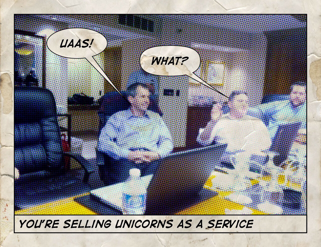 Unicorns as a Service
